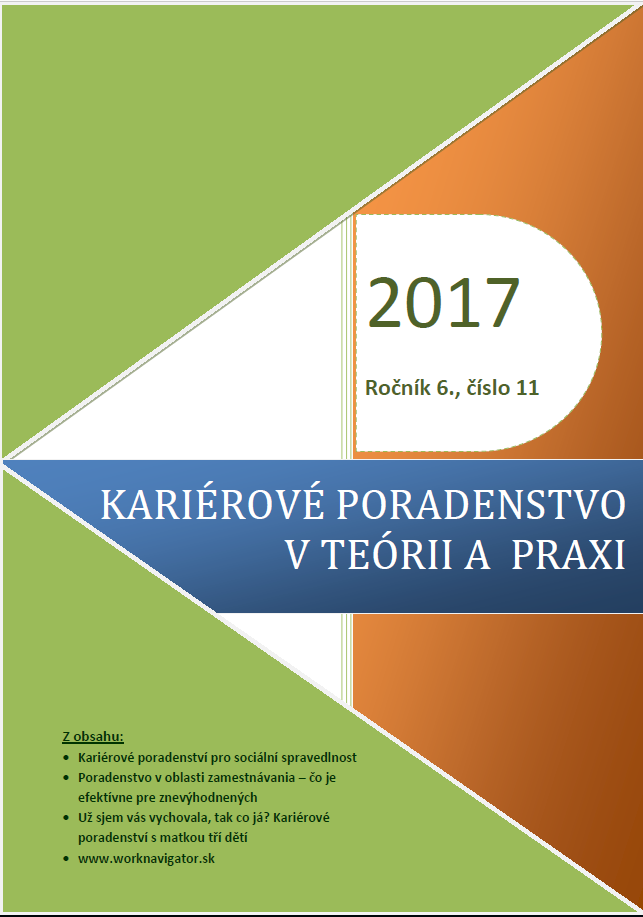 KARIÉROVÉ PORADENSTVO V TEÓRII A PRAXI, 2017- ročník 6 – číslo 11