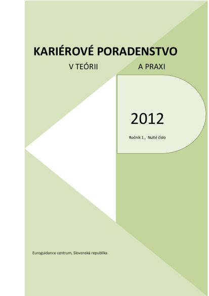 KARIÉROVÉ PORADENSTVO V TEÓRII A PRAXI (číslo 0)