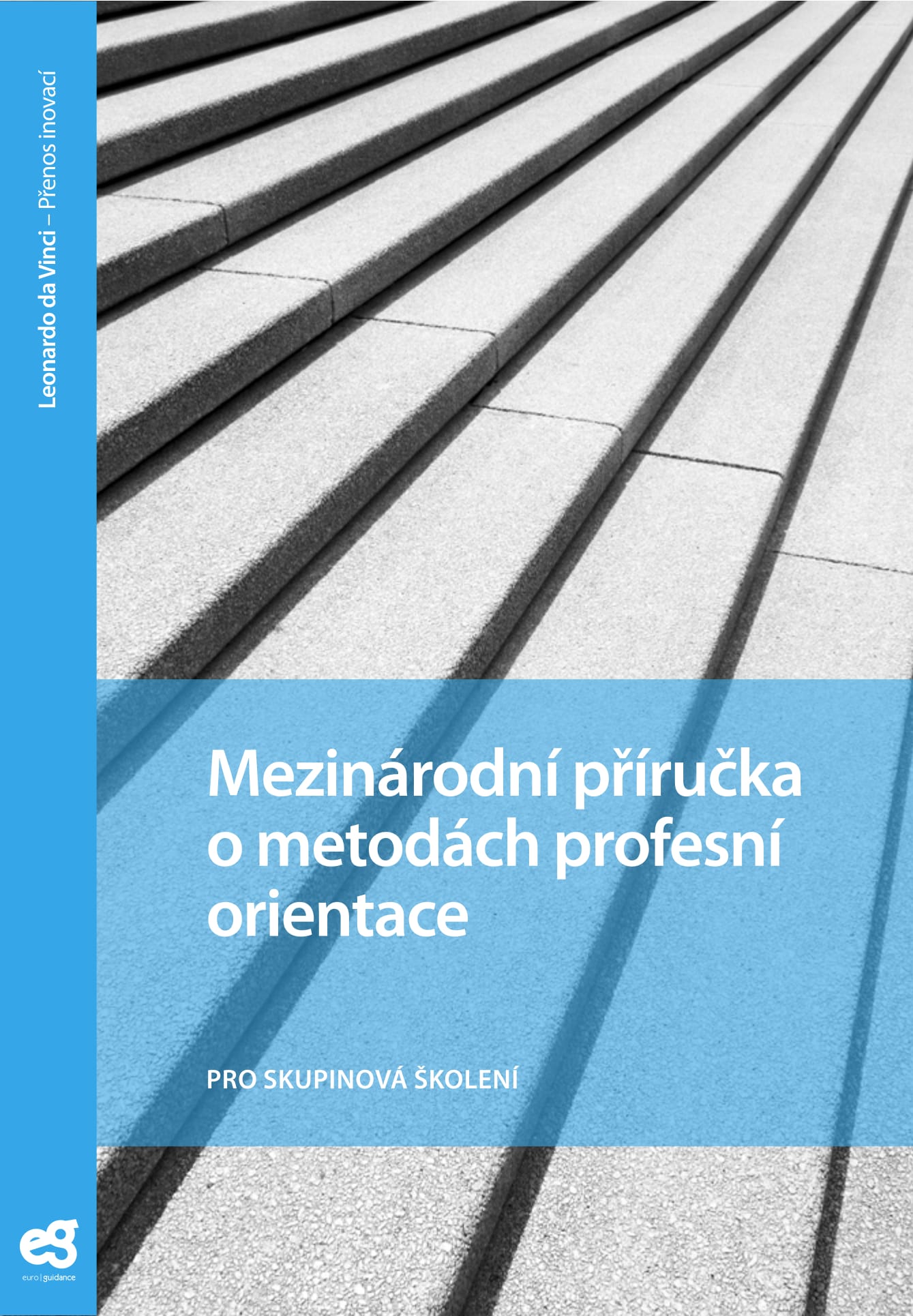 Mezinárodní příručka o metodách profesní orientace - Pro skupinová školení