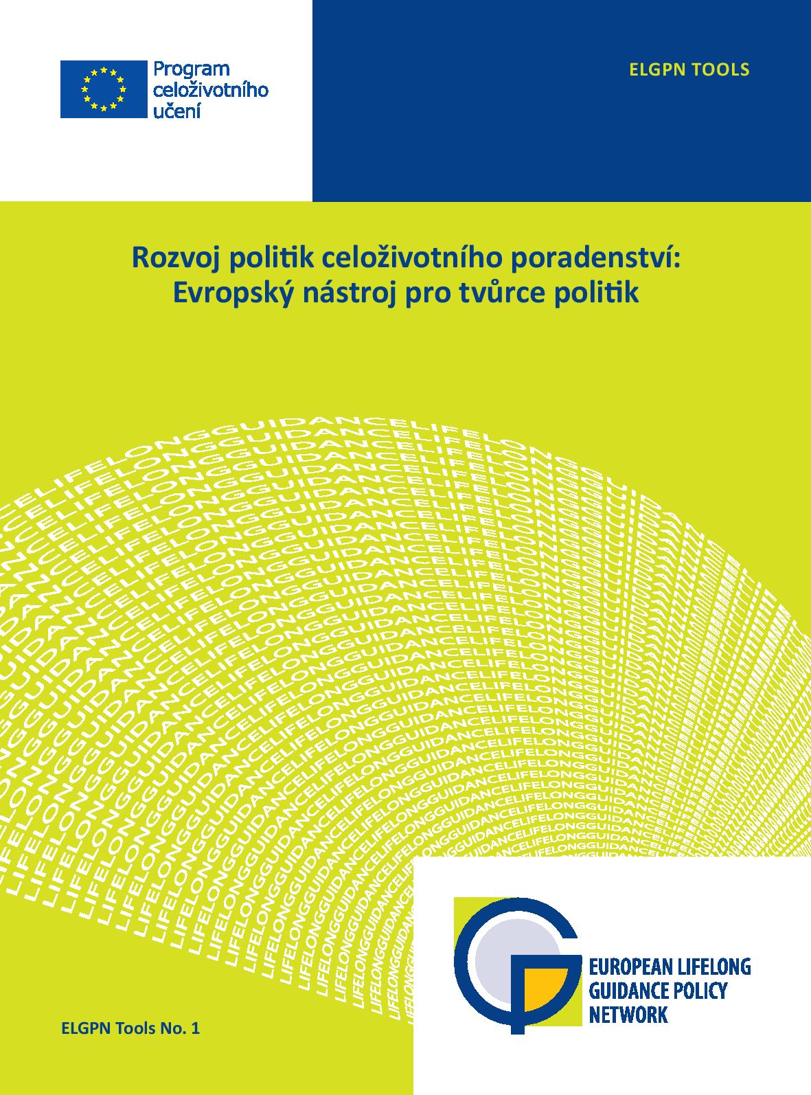 Rozvoj politik celoživotního poradenství: Evropský nástroj pro tvůrce politik